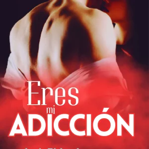 Eres mi adicción